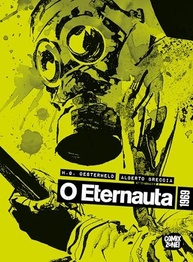 O Eternauta 1969: Edição Renovada da Obra-Prima de Oesterheld e Breccia - imagem 2
