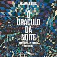 O Oráculo da Noite: Desvende a Ciência e a História dos Sonhos - imagem 2