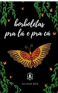 Borboletas Pra Lá e Pra Cá: Descubra o Amor e a Autodescoberta - imagem 2