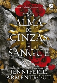 Uma Alma de Cinzas e Sangue (Vol. 5 Sangue e Cinzas) | Segredos Revelados - imagem 2