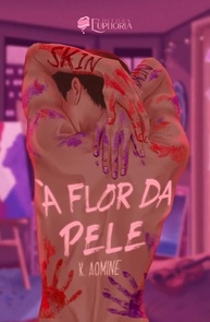 À Flor da Pele: Skin - Uma História de Amor e Descobertas - imagem 1