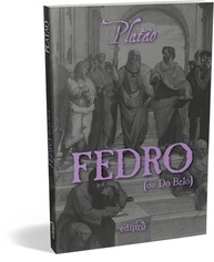 Fedro: O Diálogo de Platão Sobre o Amor, a Retórica e a Alma - imagem 4