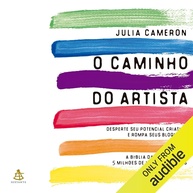 O Caminho do Artista: Desperte Sua Criatividade e Supere Bloqueios - imagem 1