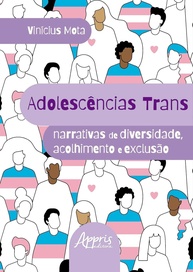 Adolescências Trans: Narrativas de Diversidade, Acolhimento e Exclusão | Livro Essencial - imagem 1