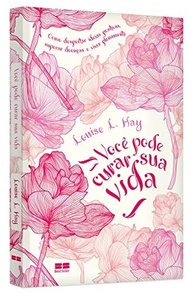 Você Pode Curar Sua Vida: O Guia Definitivo de Louise Hay para Autocura e Paz Interior - imagem 4