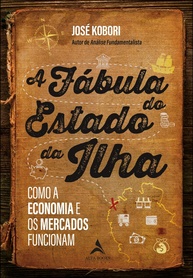 A Fábula do Estado da Ilha: Desvende a Economia e os Mercados de Forma Simples - imagem 1