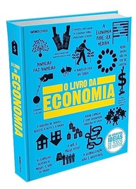 O Livro da Economia: Desvende os Mistérios da Economia de Forma Simples e Visual - imagem 2