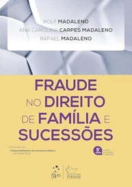 Fraude no Direito de Família e Sucessões: Guia Essencial 5ª Ed. 2025 - imagem 2