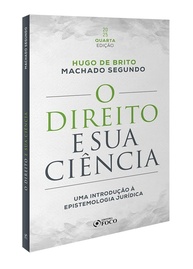 O Direito e sua Ciência: Epistemologia Jurídica 4ª Ed - 2025 | Guia Essencial - imagem 3
