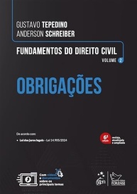 Fundamentos do Direito Civil: Obrigações Vol. 2 - 6ª Edição 2025 | Essencial para Advogados e Estudantes - imagem 2