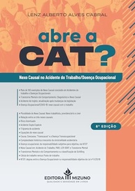 Abre a Cat? Nexo Causal no Acidente de Trabalho/Doença Ocupacional - 8ª Edição - imagem 2