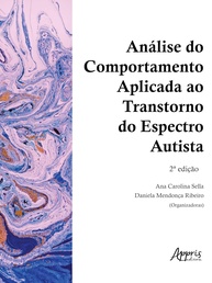 Análise do Comportamento Aplicada ao TEA: Guia Essencial 2ª Edição - imagem 1