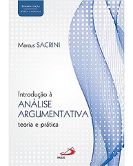 Análise Argumentativa: Domine a Arte da Persuasão com a 2ª Edição Ampliada - imagem 2