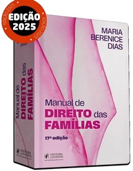Manual de Direito das Famílias 17ª Edição 2025: Atualizado e Essencial - imagem 1