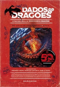Dados & Dragões: A História Épica de Dungeons & Dragons - Edição DarkSide® Books - imagem 3