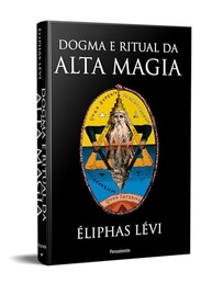 Dogma e Ritual da Alta Magia - Nova Edição: Desvende os Segredos da Transformação Espiritual - imagem 4