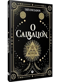 O Caibalion Edição de Luxo: Desvende os Segredos do Universo - imagem 2