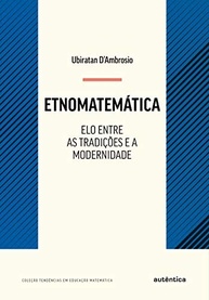 Etnomatemática: Elo entre Tradições e Modernidade - Nova Edição Essencial - imagem 2