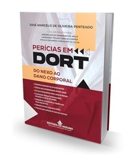 Perícias em DORT: Do Nexo ao Dano Corporal - Guia Essencial Editora Mizuno - imagem 4