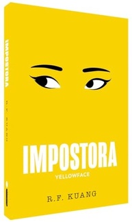 Impostora: Yellowface - Thriller Ácido sobre Mercado Editorial e Apropriação Cultural - imagem 4
