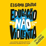 Educação Não Violenta: Guia Essencial para Pais e Filhos - imagem 1