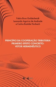 Princípio da Cooperação Tributária: Efeitos Concretos e Vetor Hermenêutico - imagem 2