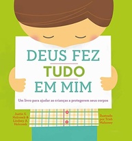 Deus Fez Tudo em Mim: Proteja Seu Filho com a Verdade Divina - imagem 2
