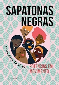 Sapatonas Negras: Potências em Movimento - Raíla de Melo Alves - imagem 2