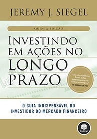 Invista em Ações a Longo Prazo: O Guia Essencial do Investidor de Sucesso - imagem 2