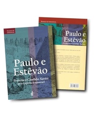 Paulo e Estêvão: A Obra-Prima de Emmanuel e Chico Xavier - imagem 4
