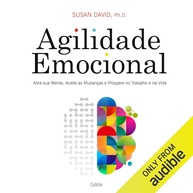 Agilidade Emocional: Domine Suas Emoções e Transforme Sua Vida e Carreira - imagem 1