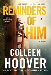 Reminders of Him: Um Romance Emocionante de Colleen Hoover (Edição em Inglês) - imagem 2