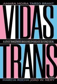 Vidas Trans: Histórias Reais de Luta e Empoderamento no Brasil - imagem 1