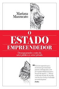 O Estado Empreendedor: Desvende o Papel Crucial do Governo em Inovações Tecnológicas - imagem 2