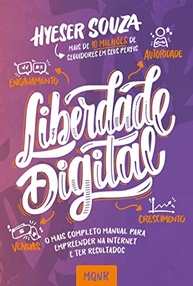 Liberdade Digital: O Guia Essencial para Empreender Online e Alcançar Resultados - imagem 2