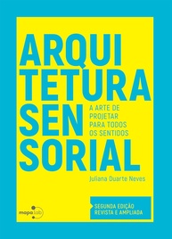 Arquitetura Sensorial: Projete Espaços que Encantam Todos os Sentidos - imagem 1