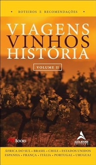 Viagens, Vinhos e História: Descubra o Volume II para Enoturistas Experientes - imagem 2