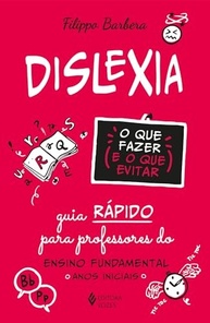 Dislexia no Ensino Fundamental: Guia Essencial para Professores (Anos Iniciais) - imagem 2