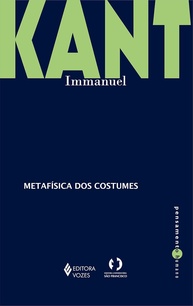 Metafísica dos Costumes: A Obra Essencial de Kant para Entender Direito e Moral - imagem 1
