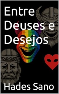Entre Deuses e Desejos: Uma Saga de Amor Proibido e Paixão Divina - imagem 2