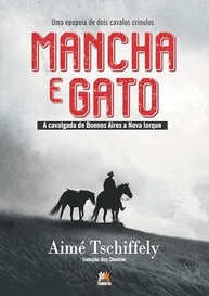 Mancha e Gato: A Épica Cavalgada de Dois Cavalos Crioulos de Buenos Aires a Nova Iorque - imagem 2