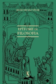 Epítome de Filosofia: Um Guia Essencial de Hugo de São Vitor - imagem 2