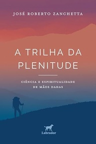 A Trilha da Plenitude: Ciência e Espiritualidade para uma Vida Equilibrada - imagem 2