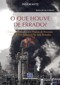 Prevenção de Desastres em Plantas de Processo: Lições Essenciais para Evitar Erros - imagem 2