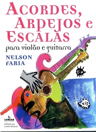 Acordes, Arpejos e Escalas: Domine o Violão e a Guitarra com Nelson Faria - imagem 1
