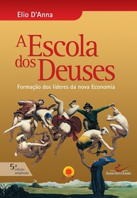 A Escola dos Deuses: Desperte Seu Potencial e Transforme Sua Vida - imagem 1