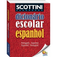 Dicionário Escolar Scottini de Espanhol: Seu Guia Completo para o Sucesso! - imagem 1