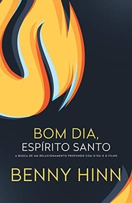 Coleção Benny Hinn: Bom Dia, Espírito Santo & Bem-vindo, Espírito Santo | Transforme Sua Fé - imagem 3