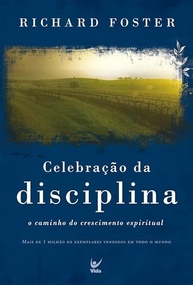 Celebração da Disciplina: Transforme Sua Vida Espiritual com Richard Foster - imagem 2