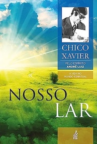 Nosso Lar: A Vida no Mundo Espiritual - Livro 1 | Francisco Cândido Xavier - imagem 2